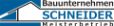 Bauunternehmer Rheinland-Pfalz: Bauunternehmen Schneider