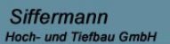 Bauunternehmer Baden-Wuerttemberg: Siffermann Hoch- und Tiefbau GmbH
